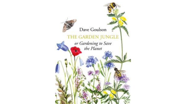 The Garden Jungle by Dave Goulson