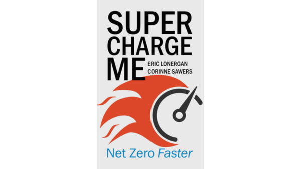 Supercharge Me by Eric Lonergan and Corinne Sawers